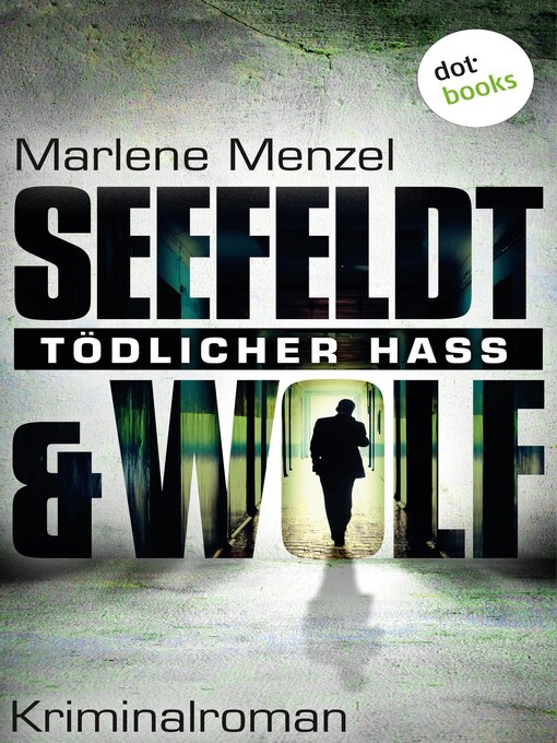 Title details for Seefeldt & Wolf--Tödlicher Hass by Marlene Menzel - Wait list